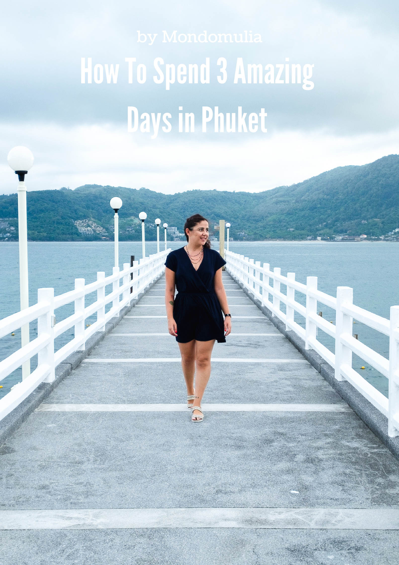 The Jetty at Amari Phuket resort in Patong, Phuket, Thailand | How To Spend 3 Amazing Days in Phuket by Mondomulia